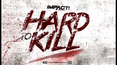 IMPACT Hard to Kill 2022