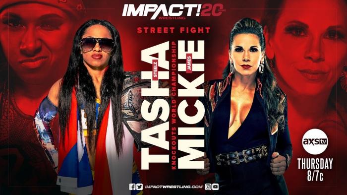 Tasha Steelz (c) vs. Mickie James (IMPACT)