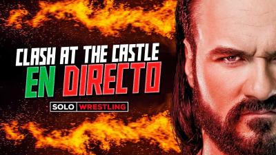 WWE Clash at The Castle en vivo mediante Solowrestling
