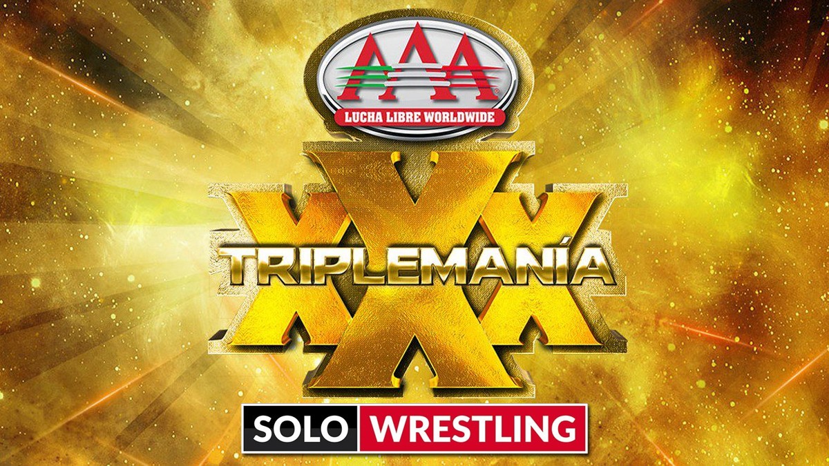 Lucha Libre AAA Triplemania XXX CDMX