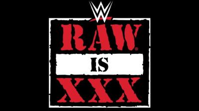 WWE RAW is XXX