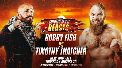 Bobby Fish vs. Timothy Thatcher MLW Summer of the Beasts