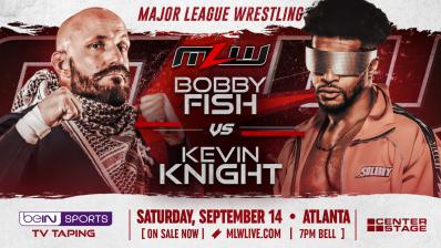 Bobby Fish vs. Kevin Knight MLW