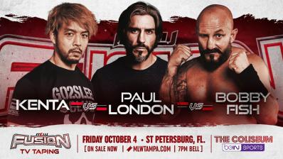 KENTA vs. Bobby Fish vs. Paul London MLW