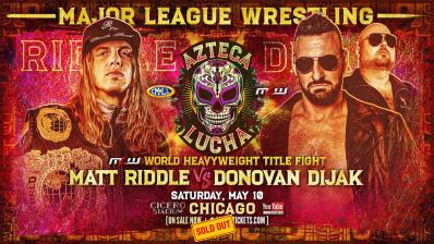 Matt Riddle vs Donovan Dijak MLW Azteca Lucha