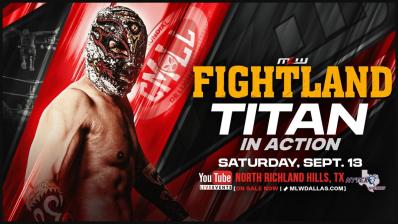 Titán MLW Fightland 2025 Titán MLW Fightland 2025