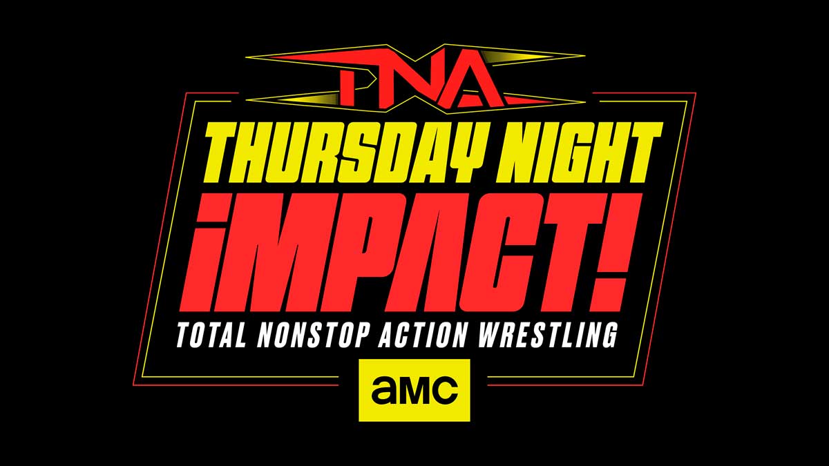 TNA aterriza en AMC: comienza una nueva era televisiva para Thursday Night iMPACT!