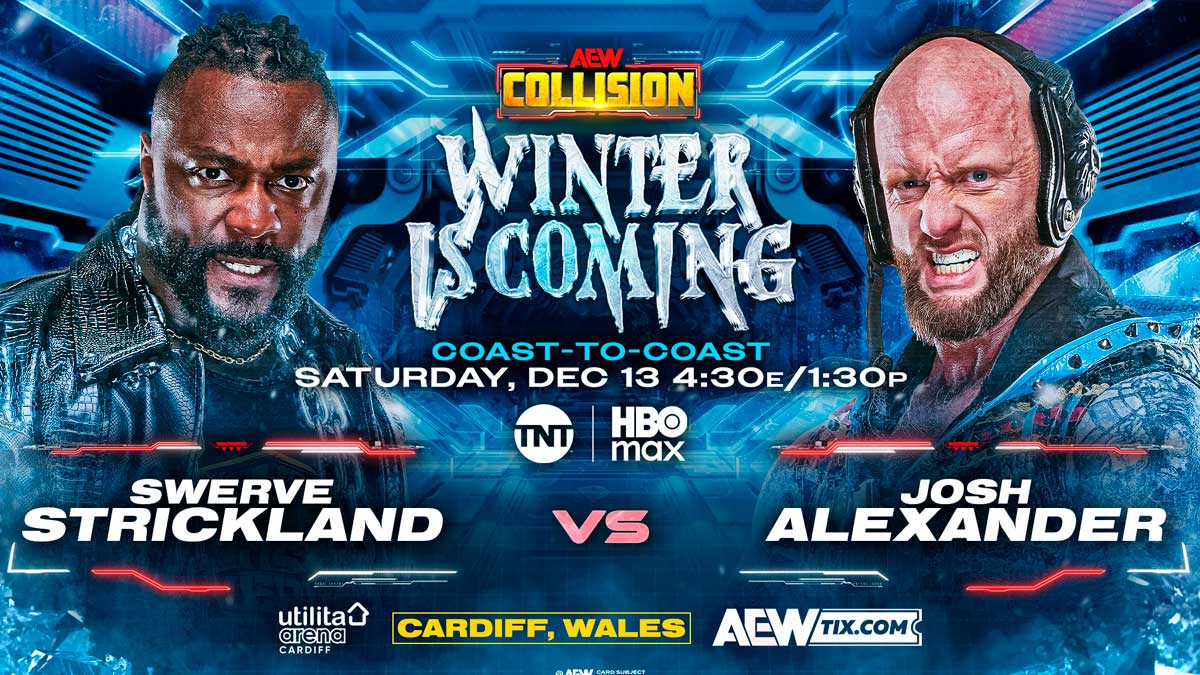 AEW Collision Winter is Coming suma una lucha entre Swerve Strickland y Josh Alexander