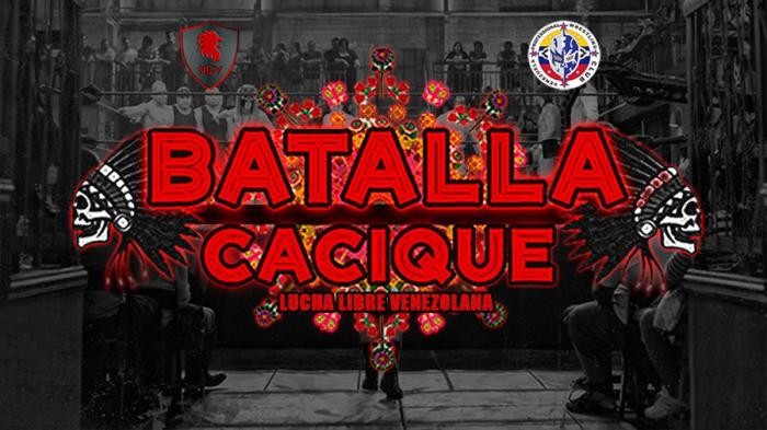 NGV presenta: Batalla Cacique - Lucha Libre Venezolana