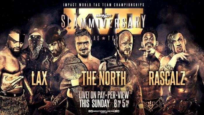 The North defenderá los cinturones por parejas de Impact Wrestling ante LAX y The Rascalz en Slammiversary XVII 