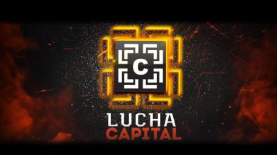 Lucha Capital regresa esta semana con su segunda temporada