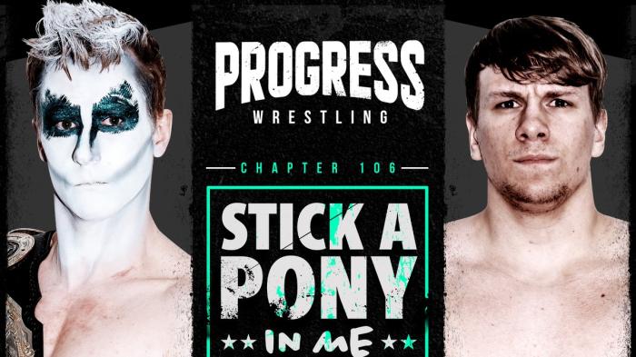 PROGRESS Wrestling Chapter 106